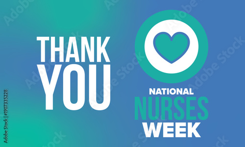 National Nurses Week. Thank you nurses. Medical and health care concept. Fighters against viruses and diseases. In honour of the doctors. Celebrated annual in United States. Vector illustration poster