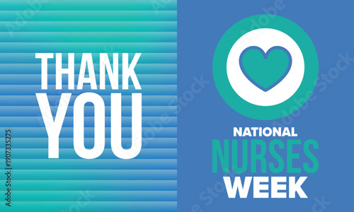 National Nurses Week. Thank you nurses. Medical and health care concept. Fighters against viruses and diseases. In honour of the doctors. Celebrated annual in United States. Vector illustration poster