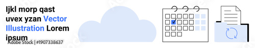 Cloud computing, data storage, scheduling, synchronization, file management, workflow planning. A cloud, a calendar with checked date and file sync icon. Cloud computing and data storage