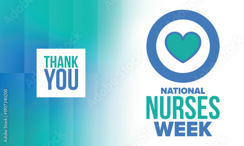 National Nurses Week. Thank you nurses. Medical and health care concept. Fighters against viruses and diseases. In honour of the doctors. Celebrated annual in United States. Vector illustration poster