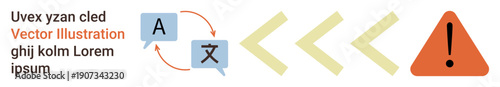 Translation services, language barriers, communication, warning systems, caution signs, multilingual contexts. Speech bubbles with arrows pointing to foreign text and an alert triangle. Translation