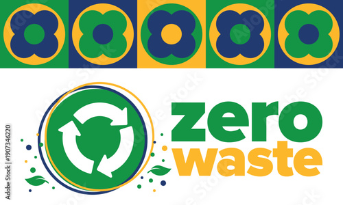 Zero Waste. Ecology poster. Refuse and Reduce. To Reuse and Recycle. Green January for environment. Eco friendly lifestyle. Save the planet. No plastic, only eco bag. Vector illustration