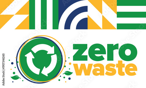 Zero Waste. Ecology poster. Refuse and Reduce. To Reuse and Recycle. Green January for environment. Eco friendly lifestyle. Save the planet. No plastic, only eco bag. Vector illustration