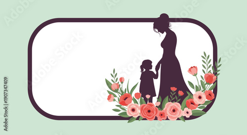 Mother Daughter Silhouettes in a Floral Frame, the Concept of Tender Motherhood and Family Bond with Copy Space for Mother's Day Cards, Parenting Blogs, and Special Occasion Templates