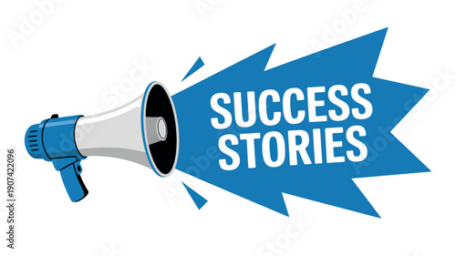 A blue and white megaphone with a speech bubble announcing success stories