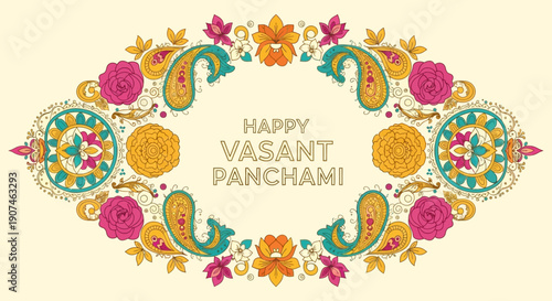 Colorful illustration of Happy Vasant Panchami celebration with floral patterns and paisley designs on a pale yellow background, symbolizing Spring and Hindu culture.