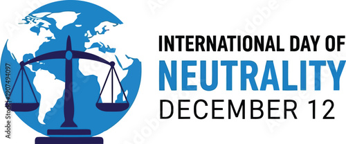 International day of neutrality december 12 global balance justice scales earth vector