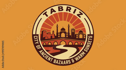 Tabriz City of Ancient Bazaars & Warm Sunsets Flag Emblem