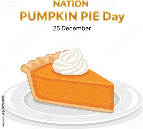 Delicious slice of pumpkin pie with whipped cream celebrating national pumpkin pie day festive food dessert autumn celebration vector