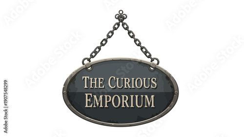 Dark oval hanging sign reading THE CURIOUS EMPORIUM in light text