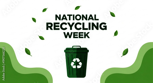 Celebrate Global Recycling Day with a Green Planet and Sustainable Future, Recycle Week