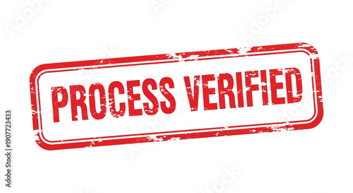 A distressed red rectangular stamp boldly proclaims process verified in capital letters signifying completion or approval high quality professional detailed modern