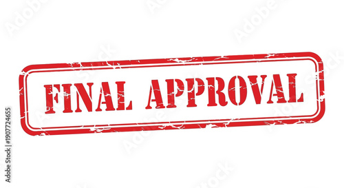 A rectangular red stamp displaying the text final approval in bold capitalized letters suggesting official validation high quality professional detailed modern
