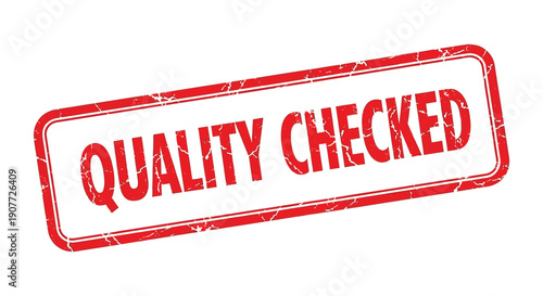 A vibrant red stamp displaying the text quality checked is prominently featured on a stark white background high quality professional detailed