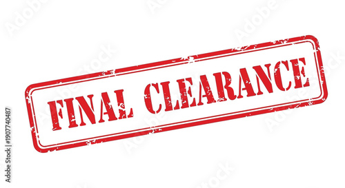 A rectangular red stamp displaying the word final clearance in bold capitalized letters against a white background high quality professional detailed