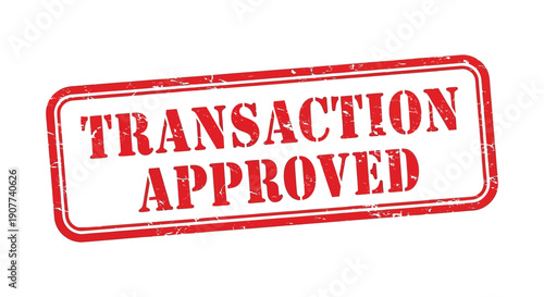A rectangular red stamp with the words transaction approved boldly printed in capital letters signifying successful processing high quality professional detailed
