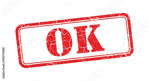 A distressed red stamp displays the word ok in bold capitalized letters suggesting approval or confirmation high quality professional detailed modern