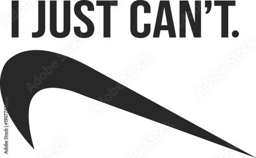 Photography I Just Can’t SVG,  Just Do It Parody SVG, Not Today SVG