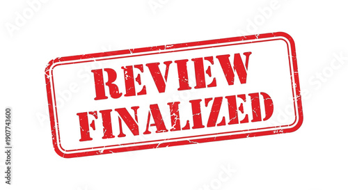A rectangular red stamp displays the words review finalized in bold distressed lettering indicating a completed assessment high quality professional detailed