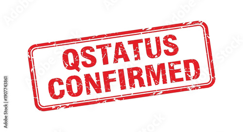 A distressed rectangular red stamp displays the text qstatus confirmed in bold uppercase lettering signifying verification high quality professional detailed modern