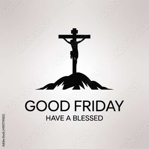 Good Friday Silhouette Illustration with Jesus on Cross and Blessed Greeting