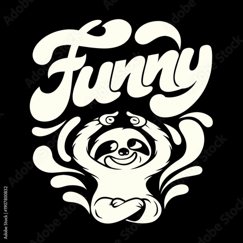 A funny cartoon sloth with the word funny