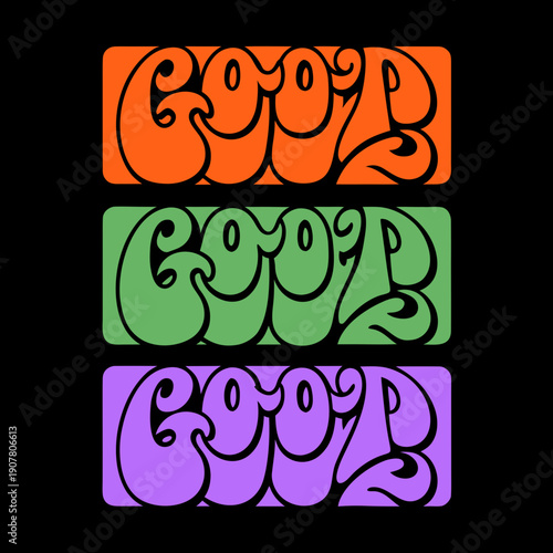 A colorful good vibes typographic design