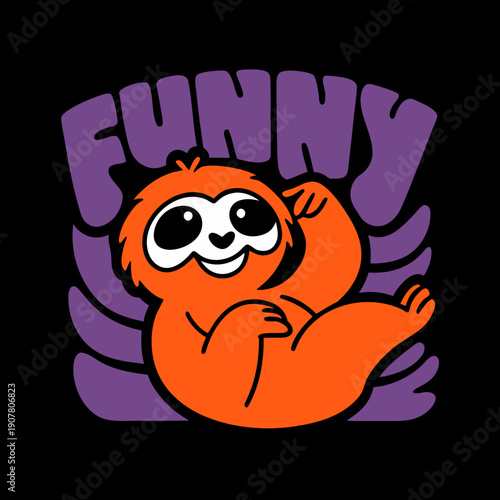 A cartoon orange sloth with funny written behind