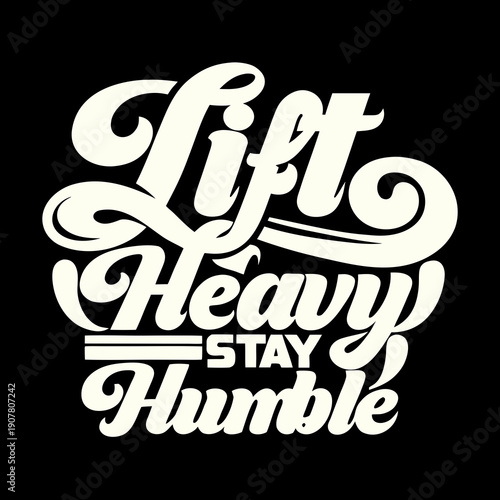 Motivational phrase for fitness and weightlifting