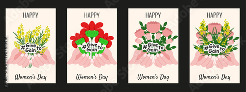 Give to Gain poster set. Vector #Givetogain slogan with hands and spring floral bouqet. 2026 Women's Day campaign flyer card collection. 