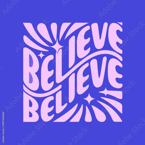 A blue and white image with the word believe repeated