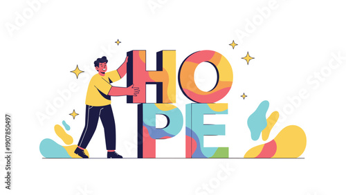 Determined man working hard to build and maintain hope by assembling large colorful letters in a positive and bright environment.