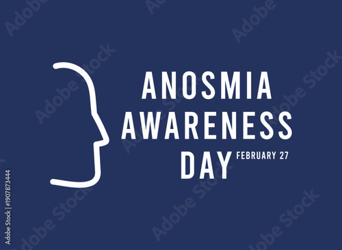Anosmia Awareness Day. February 27. Blue background.