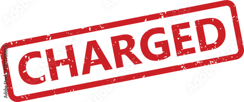 A red grunge style rubber stamp prominently displays the word CHARGED in bold uppercase lettering