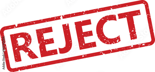 A red grunge textured rectangular rubber stamp featuring the word REJECT shown clearly on a white surface