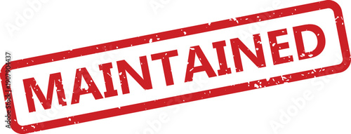 A striking red rectangular rubber stamp clearly displays the word MAINTAINED against a bright white background