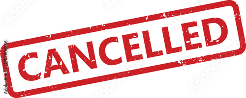 A vibrant red grunge textured stamp effect featuring the word CANCELLED enclosed within a clear rectangular boundary