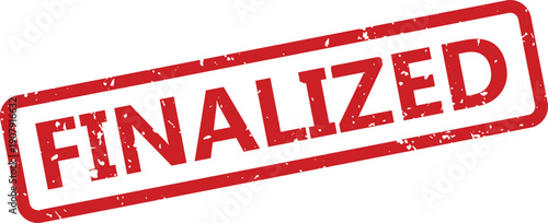 The word FINALIZED is prominently displayed on a vibrant red textured rubber stamp over a clean white surface