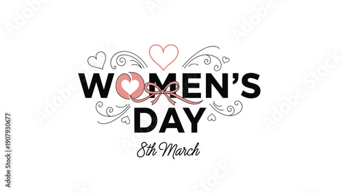 International womens day message for march 8th with decorative pink hearts and elegant swirling patterns in a minimalist graphic design.