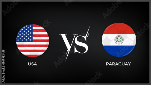 USA vs Paraguay flag and world map use for FIFA world cup 2026 template banner design.