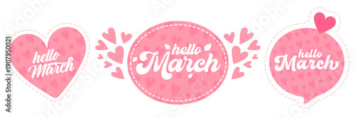 Hello March spring greeting banner with pink heart pattern and stitched border, romantic horizontal header template isolated on white. Hello March speech bubble set