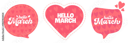 Hello March spring greeting banner with pink heart pattern and stitched border, romantic horizontal header template isolated on white. Hello March speech bubble set