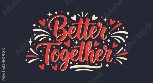 Cuadro en lienzo Better together decorative handwritten text