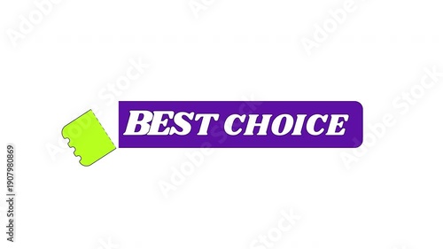 Best choice rectangular ticket sticker animated loop. Store highlight top-rated item. Customer favorite pick. Badge label animation. Social media reels overlay. 4K video element. Playful motion