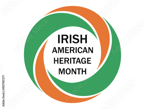 Irish American Heritage Month design featuring circular emblem with alternating green and orange curved shapes, bold typography symbolizing cultural pride, unity, ancestry, and immigrant legacyMobile 