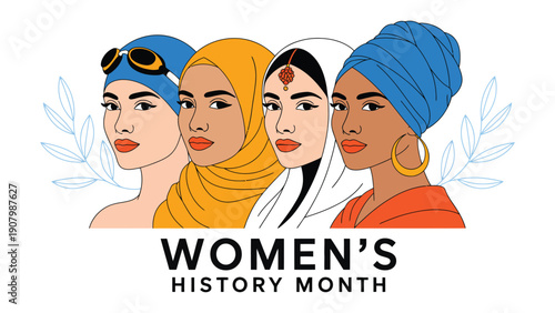  Women’s History Month design featuring diverse women in cultural attire with confident expressions, decorative background elements, and bold typography honoring global female contributions