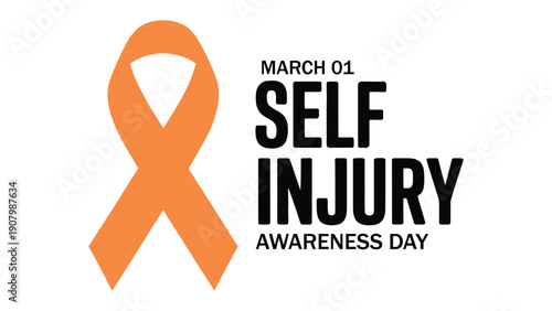 Self-Injury Awareness Day March 1 design featuring orange awareness ribbon with bold typography, symbolic layout promoting mental health support, prevention, compassion, and community unity 