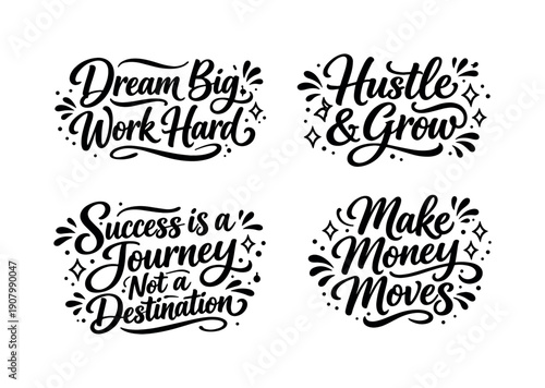 Motivational quotes for success, hustle, and dreams in decorative calligraphy