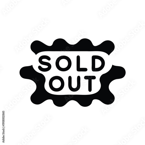 Black and white graphic of the phrase SOLD OUT with blobby border