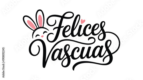 Felices pascuas easter greeting typography with cute bunny ears in black and white for spring holiday celebration, religious festival and greeting card design